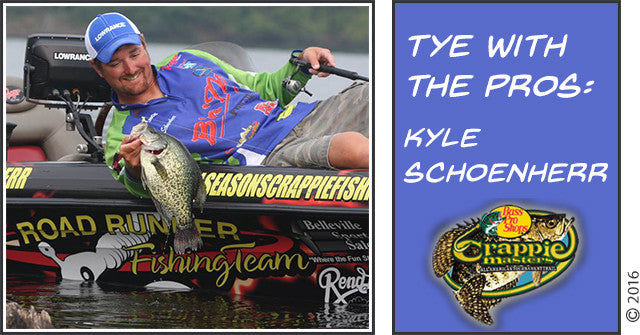 TYE With a PRO: Crappie Champ Kyle Schoenherr, TYEPRO
